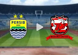 Live Persib Vs Madura Hari Ini Gratis